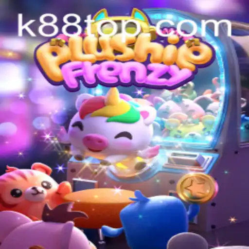 Unveiling PlushieFrenzy: The Ultimate Gaming Experience with K88